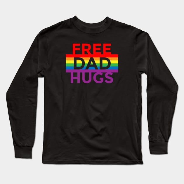 FREE DAD HUGS Long Sleeve T-Shirt by LittleBunnySunshine